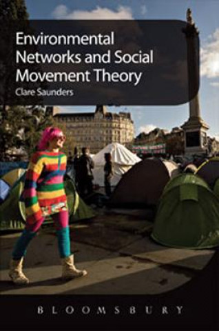 Βιβλίο Environmental Networks and Social Movement Theory Clare Saunders