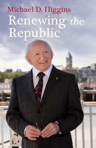 Carte Renewing the Republic Michael Higgins
