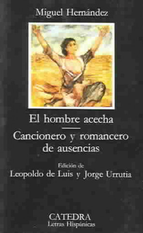 Kniha Hombre Alecha Miguel Hernandez