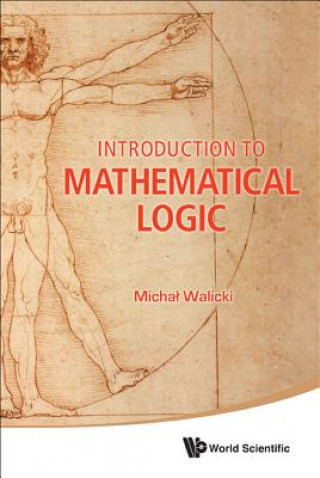 Kniha Introduction to Mathematical Logic Michal Walicki