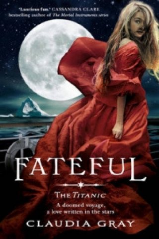 Boek Fateful Claudia Gray