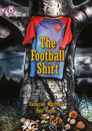 Kniha Football Shirt Cathy MacPhail