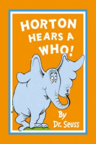 Kniha Horton Hears a Who Dr. Seuss