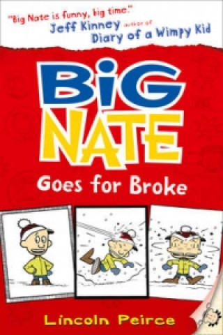 Kniha Big Nate Goes for Broke Lincoln Peirce