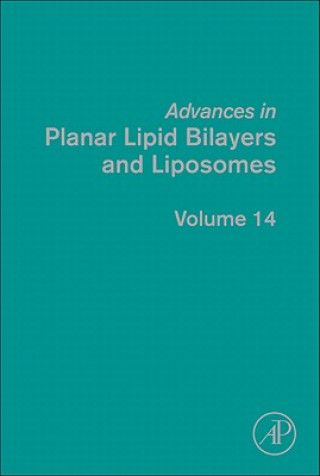 Kniha Advances in Planar Lipid Bilayers and Liposomes Ales Iglic