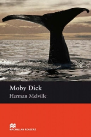 Книга Macmillan Readers Moby Dick Upper Intermediate Reader Without CD Herman Melville