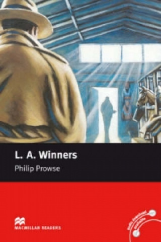 Könyv Macmillan Readers L A Winners Elementary Reader Without CD Philip Prowse