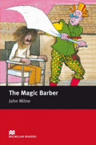 Carte Macmillan Readers Magic Barber The Starter No CD John Milne