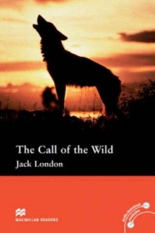 Kniha Macmillan Readers Call of the Wild Pre Intermediate no CD Reader Jack London