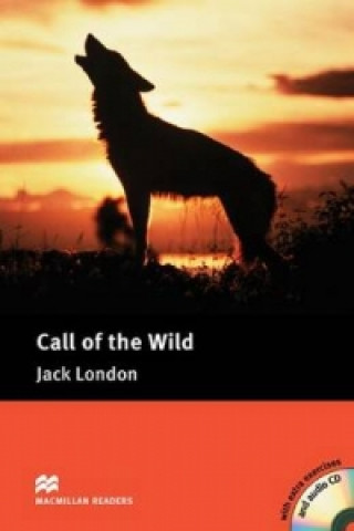 Kniha Macmillan Readers Call of the Wild Pre Intermediate Reader & CDPack Jack London