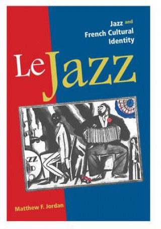 Libro Le Jazz Matthew Jordan