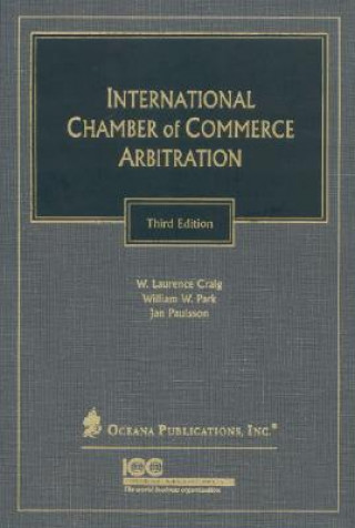 Kniha International Chamber of Commerce Arbitration W Laurence Craig