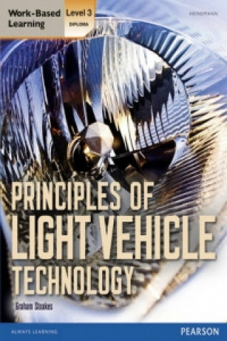 Könyv Level 3 Diploma Principles of Light Vehicle Technology Candidate handbook Graham Stoakes