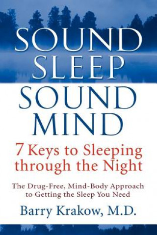 Knjiga Sound Sleep, Sound Mind Barry Krakow