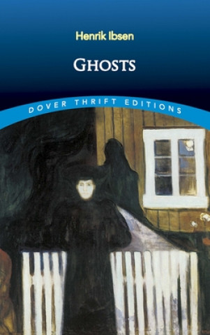 Knjiga Ghosts Henrik Ibsen