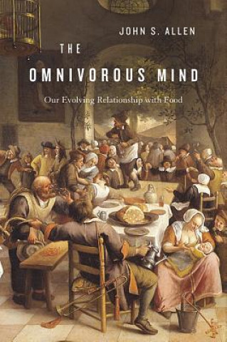 Kniha Omnivorous Mind John S Allen