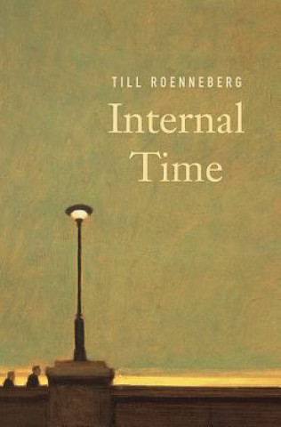 Kniha Internal Time Till Roenneberg
