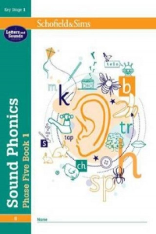 Książka Sound Phonics Phase Five Book 1: KS1, Ages 5-7 Carol Matchett