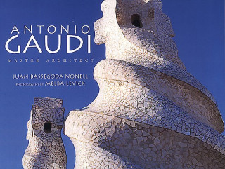 Kniha Antonio Gaudi Juan Bassegoda Nonell
