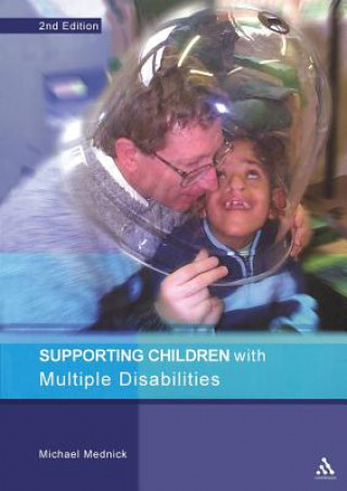 Книга Supporting Children with Multiple Disabilities 2nd Edition Michael Mednick