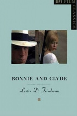 Kniha Bonnie and Clyde Lester D Friedman