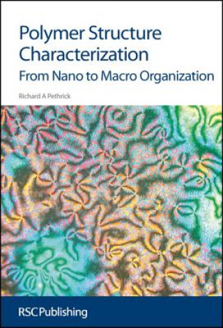 Livre Polymer Structure Characterization Richard Pethrick