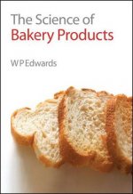 Carte Science of Bakery Products William P Edwards