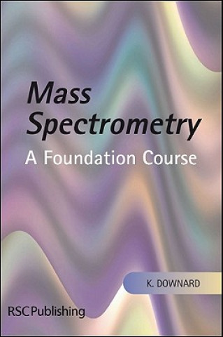 Carte Mass Spectrometry K Downard