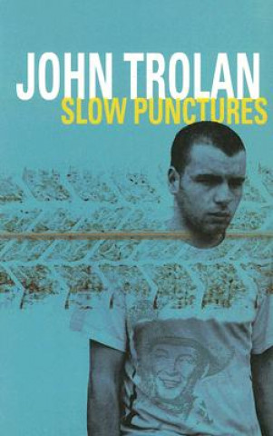 Kniha Slow Punctures John Trolan