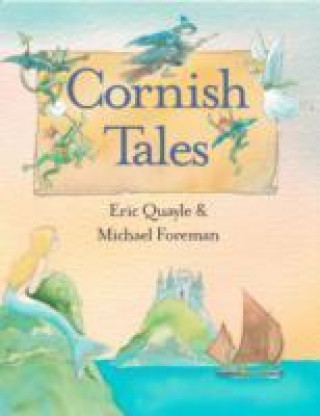 Kniha Cornish Tales Eric Quayle