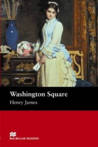 Carte Macmillan Readers Washington Square Beginner Henry James