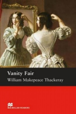 Könyv Macmillan Readers Vanity Fair Upper Intermediate Reader William Makepeace Walke