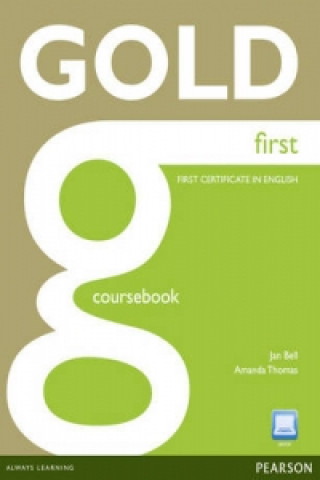 Carte Gold First Coursebook and Active Book-CD Pack Jan Bell