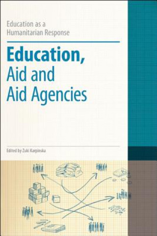 Книга Education, Aid and Aid Agencies Zuki Karpinska