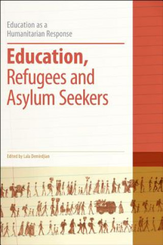 Kniha Education, Refugees and Asylum Seekers Lala Demirdjian