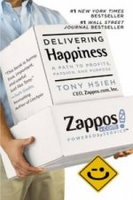 Kniha Delivering Happiness Tony Hsieh