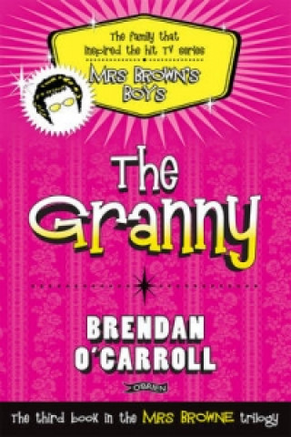 Kniha Granny Brendan O´Carroll
