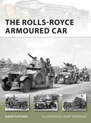 Kniha Rolls-Royce Armoured Car David Fletcher
