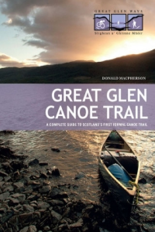 Könyv Great Glen Canoe Trail Donald Macpherson