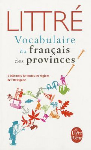 Kniha Littre Vocabulaire Du Francais DES Provinces Littre