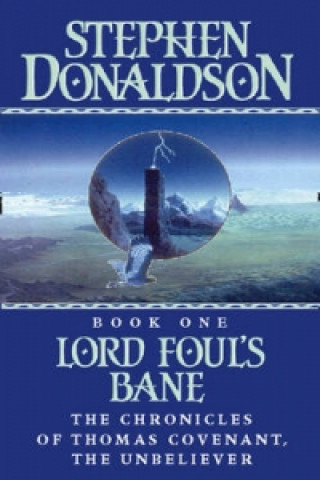 Knjiga Lord Foul's Bane Stephen Donaldson