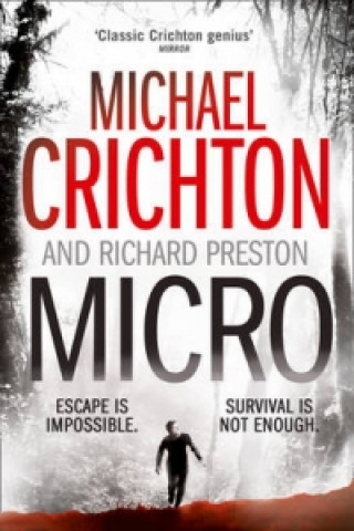 Kniha Micro Michael Crichton