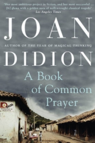 Könyv Book of Common Prayer Joan Didion