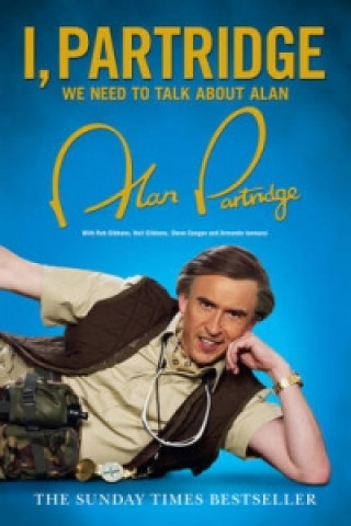 Book I, Partridge: We Need To Talk About Alan Alan Partridge