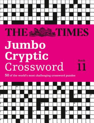 Kniha Times Jumbo Cryptic Crossword Book 11 The Times Mind Games