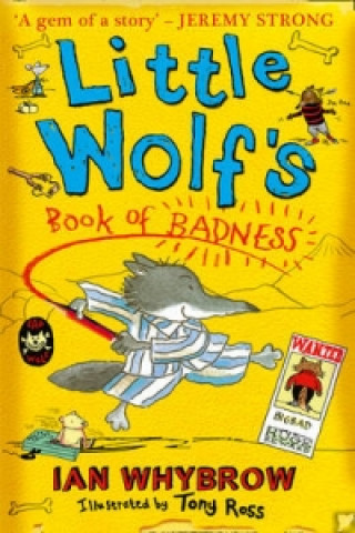 Carte Little Wolf's Book of Badness Ian Whybrow