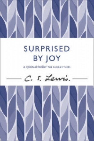 Knjiga Surprised by Joy C S Lewis