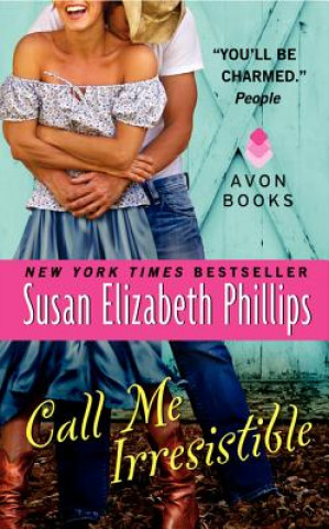 Książka Call Me Irresistible Susan Elizabeth Phillips