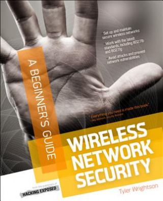 Carte Wireless Network Security A Beginner's Guide Tyler Wrightson