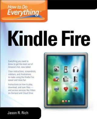 Carte How to Do Everything Kindle Fire Jason Rich